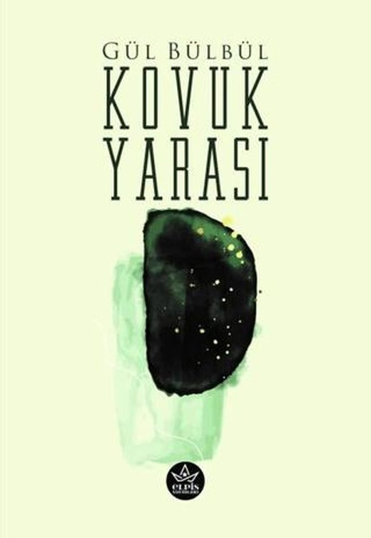 Kovuk Yarası | Elpis Yayınları (Ciltsiz)
