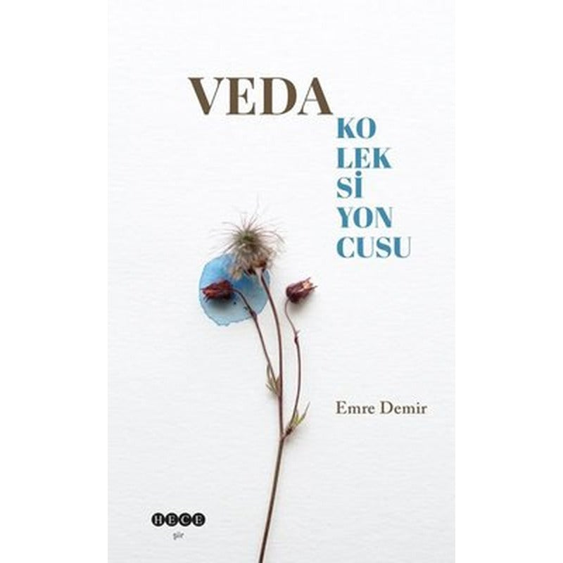 Veda Koleksiyoncusu | Hece Yayınları