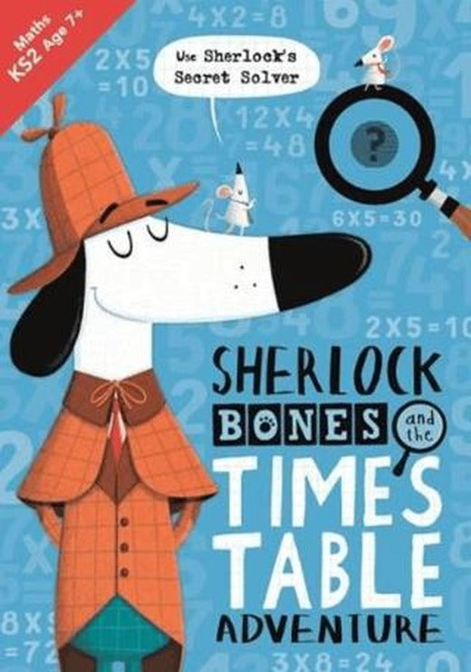Sherlock Bones and The Times Table Adventure