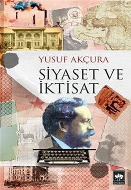 Siyaset ve İktisat | Ötüken Neşriyat