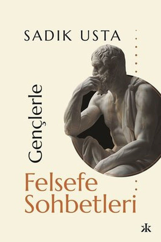 Gençlerle Felsefe Sohbetleri | Kafka Kitap (İnce Kapak)