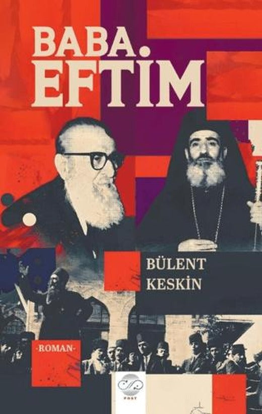 Baba Eftim | Post Yayınevi (Ciltsiz)