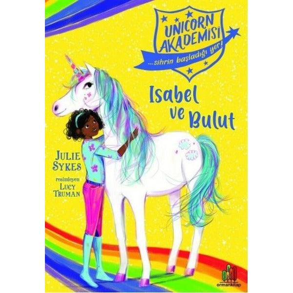 Unicorn Akademisi: Isabel ve Bulut | Orman Kitap