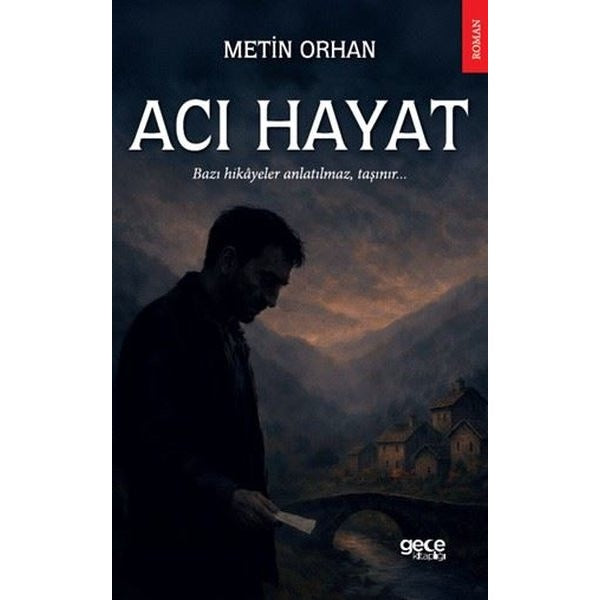 Acı Hayat | Gece Kitaplığı (İnce Kapak)
