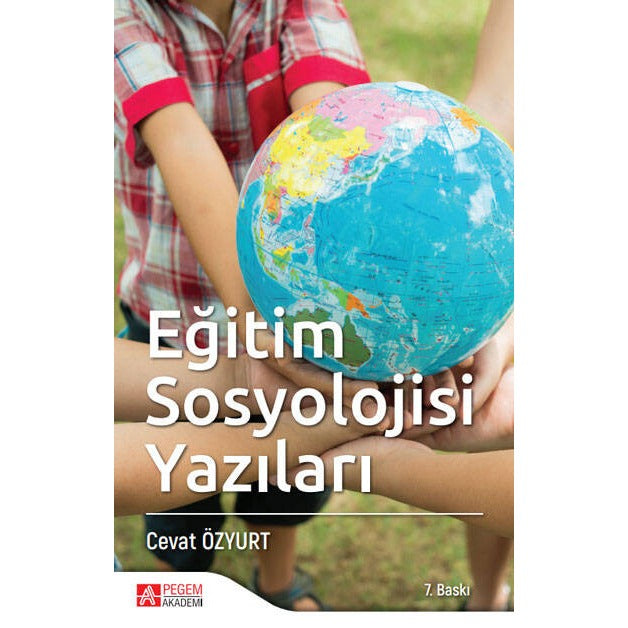 Eğitim Sosyolojisi Yazıları | Pegem Akademi Yayıncılık (Ciltsiz)