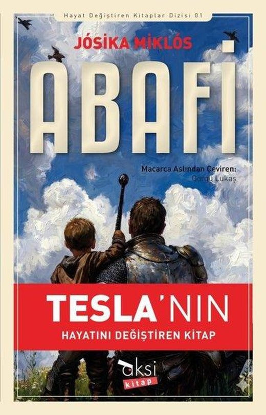 Abafi - Tesla'nın Hayatını Değiştiren Kitap | Aksi Kitap (İnce Kapak)