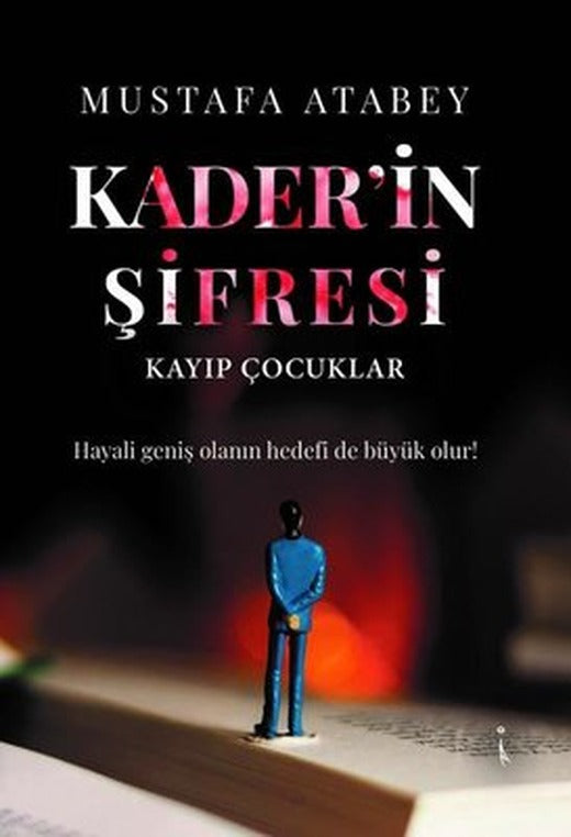 Kader'in Şifresi - Kayıp Çocuklar | İkinci Adam Yayınları