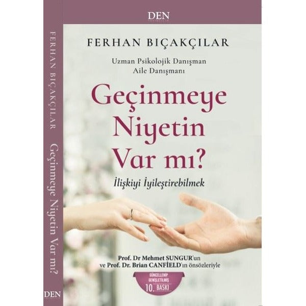 Geçinmeye Niyetin Var mı? İlişkiyi İyileştirebilmek | Den Yayıncılık (İnce Kapak)