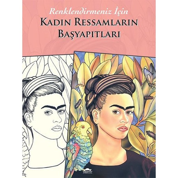 Kadın Ressamların Başyapıtları - Renklendirmeniz İçin | Maya Kitap (İnce Kapak)