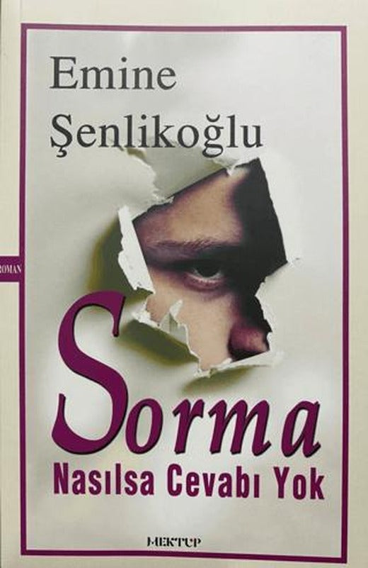Sorma Nasılsa Cevabı Yok | Mektup Yayınları (Ciltsiz)