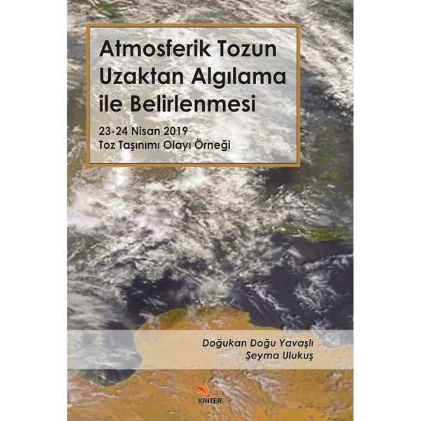 Atmosferik Tozun Uzaktan Algılama ile Belirlenmesi | Kriter (İnce Kapak)