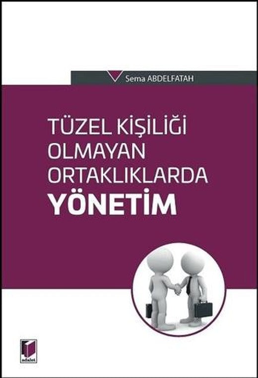 Tüzel Kişiliği Olmayan Ortaklıklarda Yönetim
