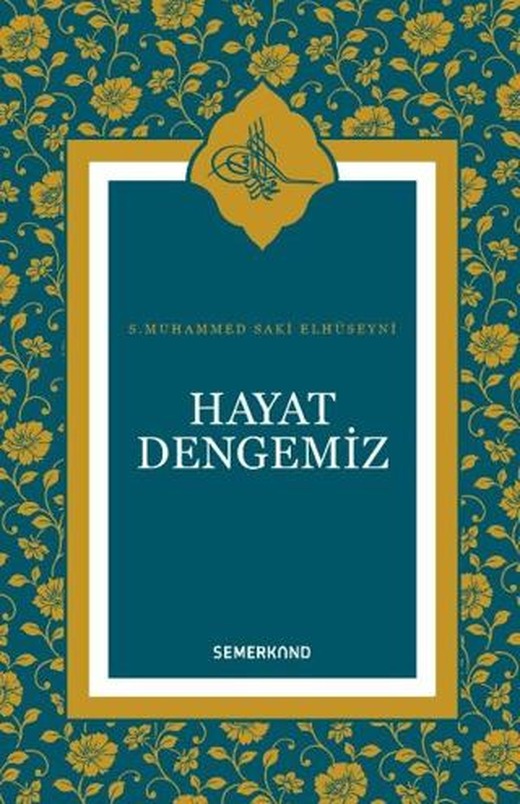 Hayat Dengemiz | Semerkand Yayınları (Ciltli)