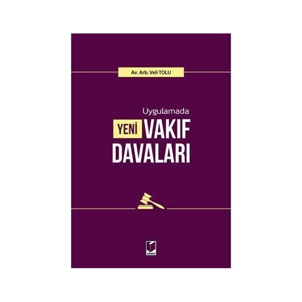 Uygulamada Yeni Vakıf Davaları