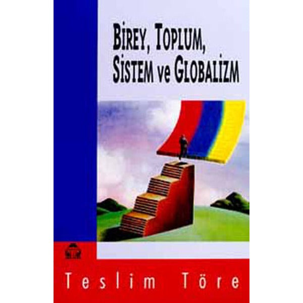 Birey, Toplum, Sistem ve Globalizm | Alan Yayıncılık (Ciltsiz)