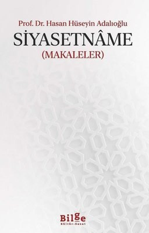 Siyasetname (Makaleler) |Bilge Kültür Sanat (İnce Kapak)