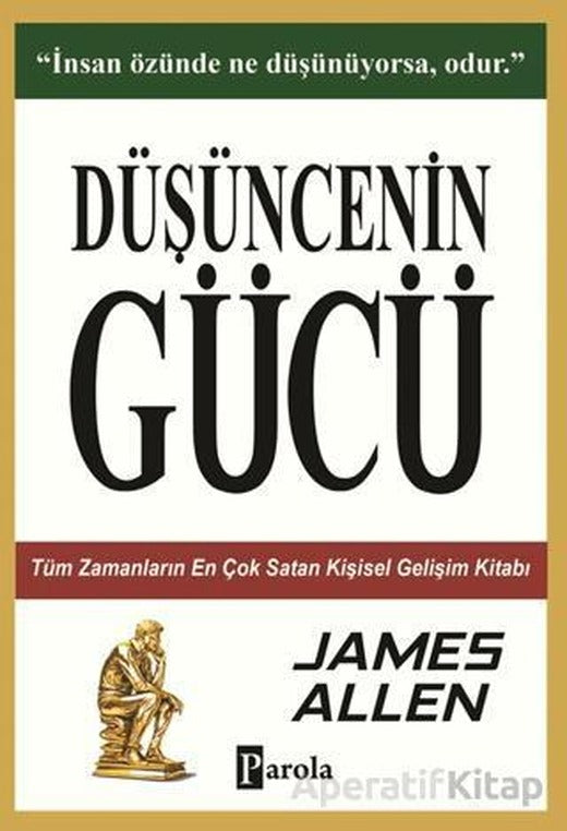 Düşüncenin Gücü - James Allen - Parola Yayınları