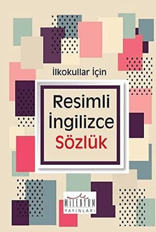 İlkokullar İçin Resimli İngilizce Sözlük