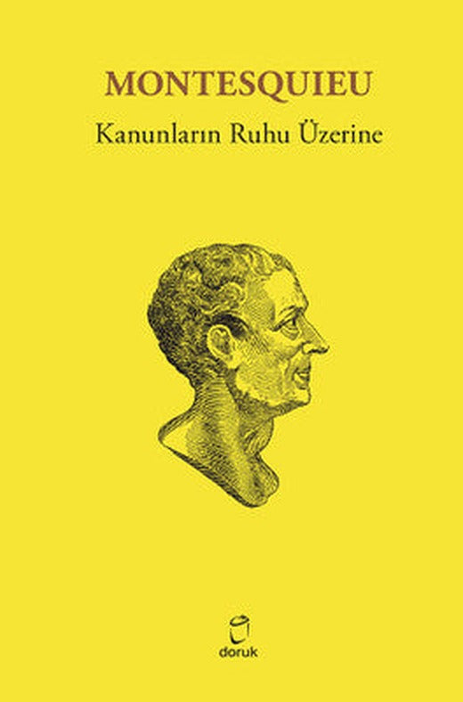 Kanunların Ruhu Üzerine | Doruk Yayınları