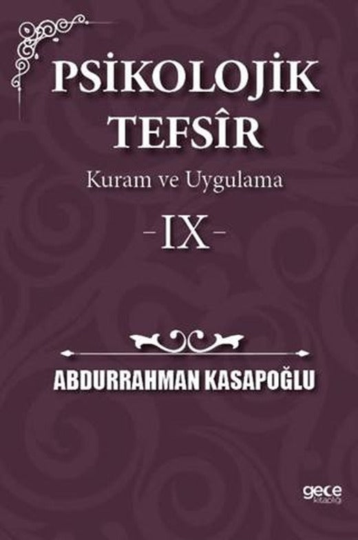 Psikolojik Tefsîr Kuram ve Uygulama 9 | Gece Kitaplığı (Ciltsiz)