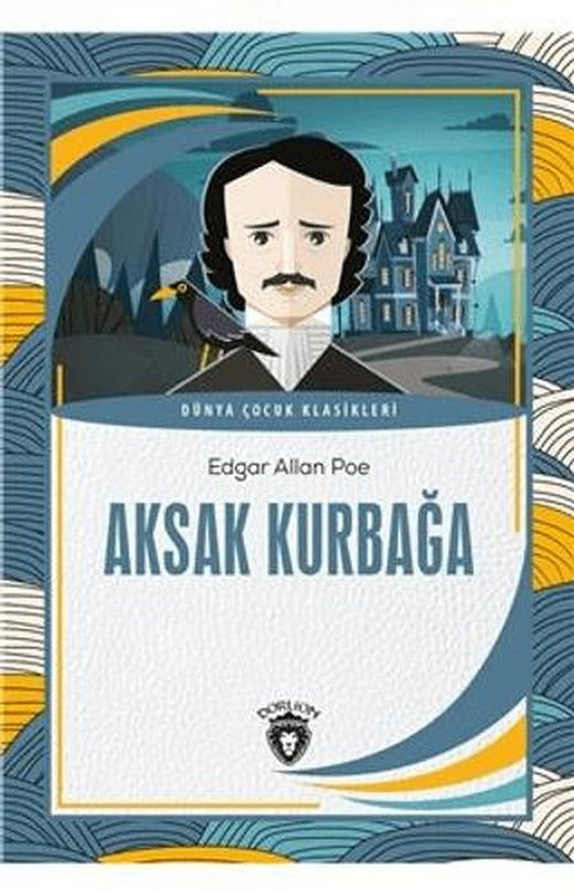 Aksak Kurbağa | Dorlion Yayınları (Ciltsiz)