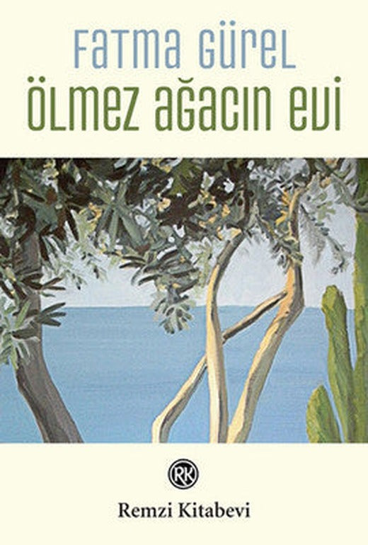 Ölmez Ağacın Evi | Remzi Kitabevi