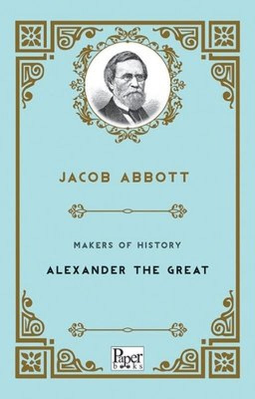 Makers of History-Alexander The Great | Paper Books