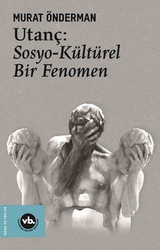 Utanç : Sosyo Kültürel Bir Fenomen | VakıfBank Kültür Yayınları