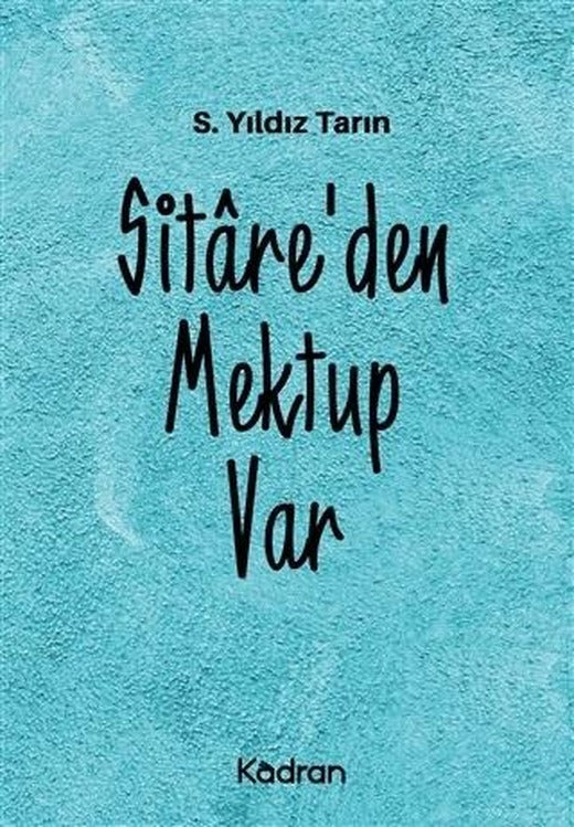 Sitare'den Mektup Var