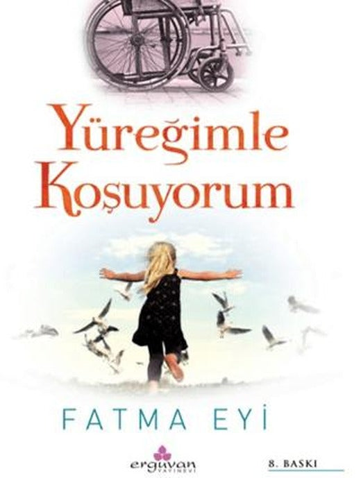 Yüreğimle Koşuyorum