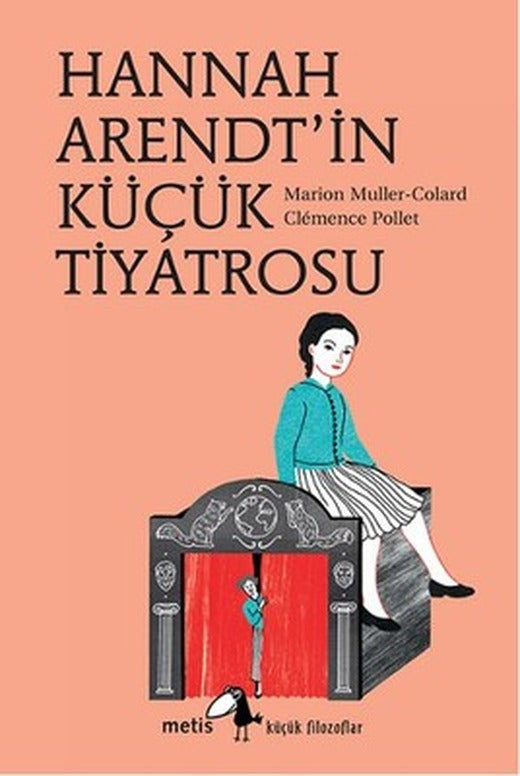 Hannah Arendt'in Küçük Tiyatrosu | Metis Yayınları