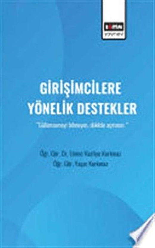 Girişimcilere Yönelik Destekler | Eğitim Yayınevi - Bilimsel Eserler (Ciltsiz)