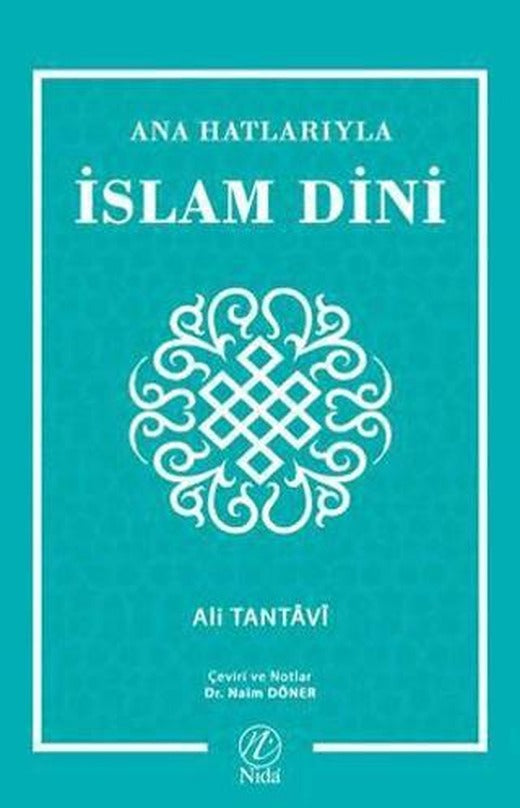 Ana Hatlarıyla İslam Dini