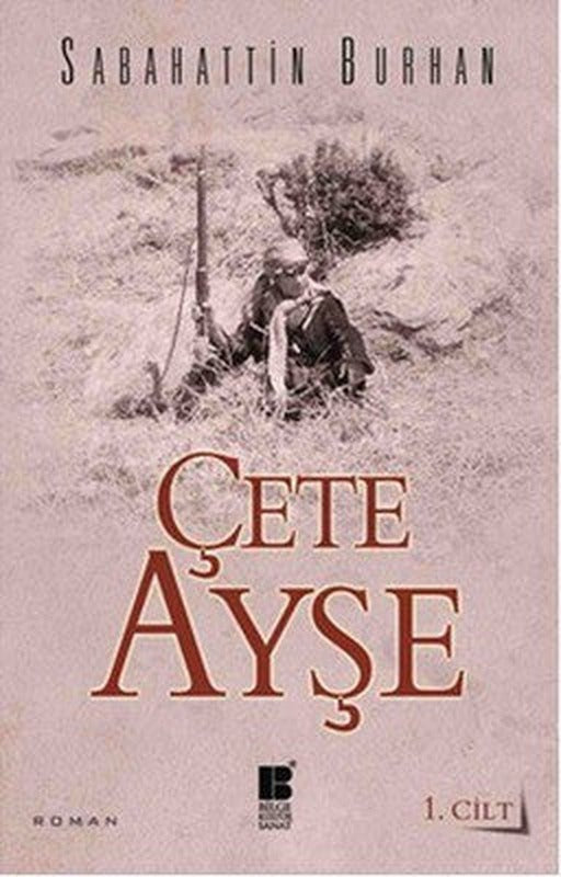 Ayşe Çete 1. Cilt | Bilge Kültür Sanat