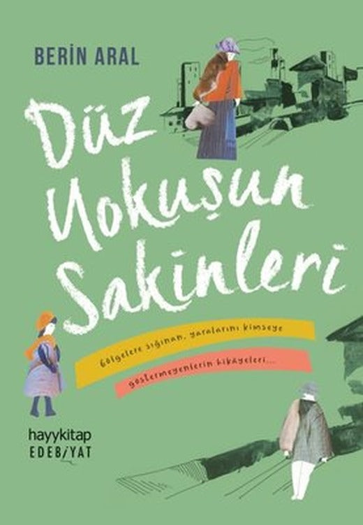 Düz Yokuşun Sakinleri | Hayy Kitap