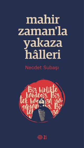 Mahir Zaman’la Yakaza Halleri