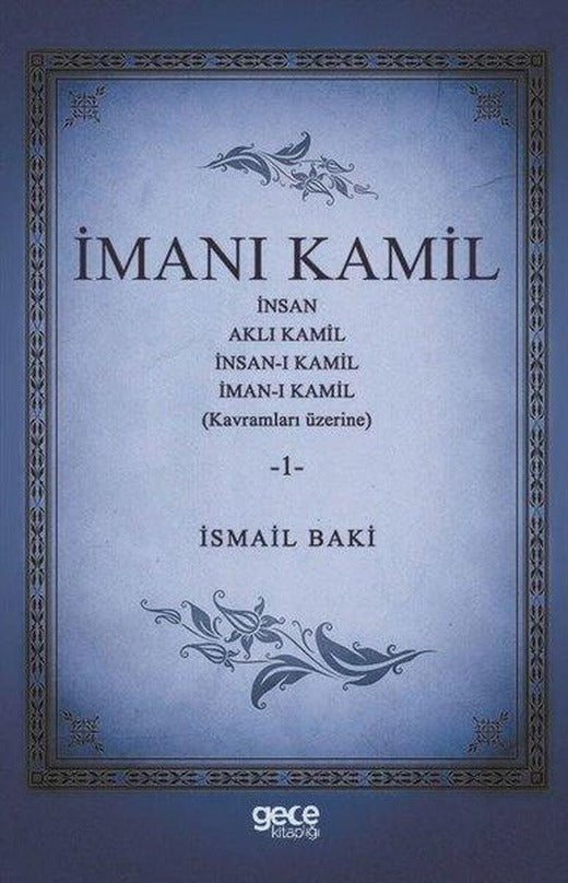 İmanı Kamil | Gece Kitaplığı (İnce Kapak)