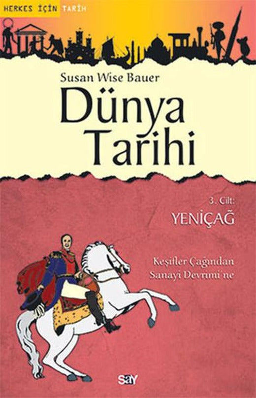 Dünya Tarihi 3. Cilt - Yeniçağ | Say Yayınları (İnce Kapak)