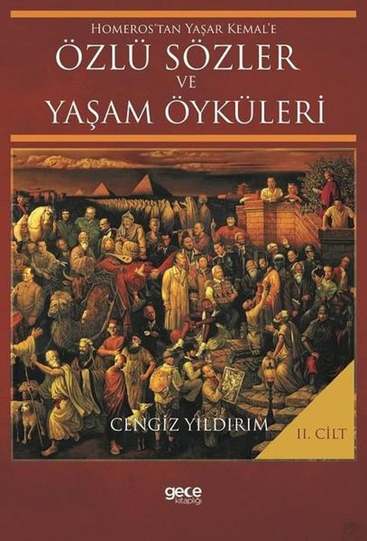 Özlü Sözler ve Yaşam Öyküleri 2.Cilt | Gece Kitaplığı (İnce Kapak)