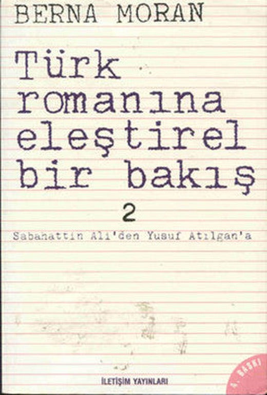 Türk Romanına Eleştirel Bir Bakış 2 | İletişim Yayınları