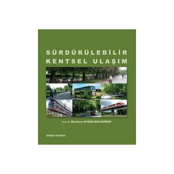 Sürdürülebilir Kentsel Ulaşım