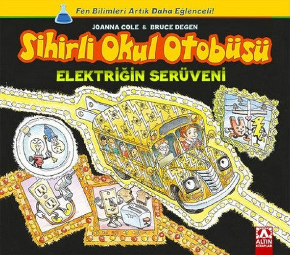 Sihirli Okul Otobüsü-Elektriğin Serüveni | Altın Kitaplar