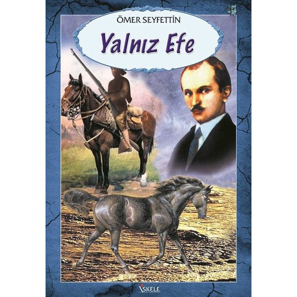 Yalnız Efe | İskele Yayıncılık (İnce Kapak)