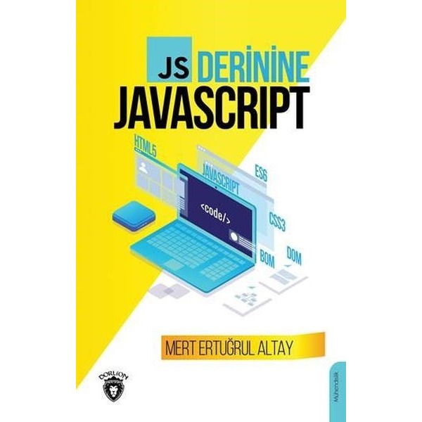 Derinine JavaScript | Dorlion Yayınevi