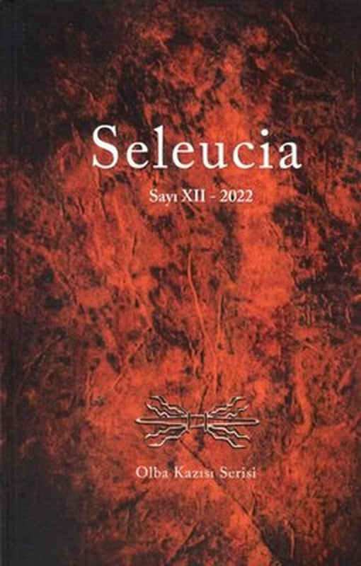 Seleucia Sayı 12 - 2022 | Bilgin Kültür Sanat