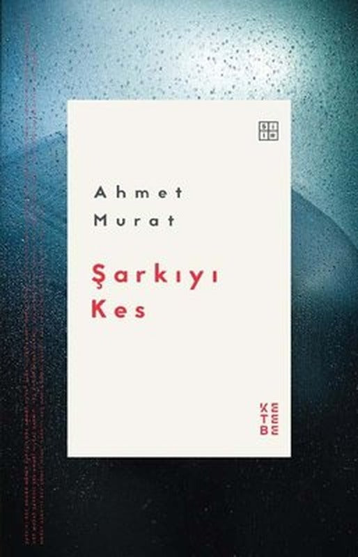 Şarkıyı Kes | Ketebe Yayınları
