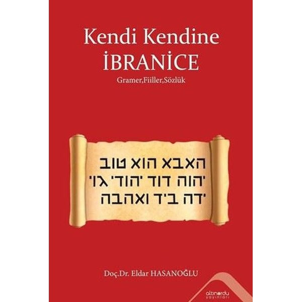 Kendi Kendine İbranice: Gramer Fiiller Sözlük | Altınordu (İnce Kapak)