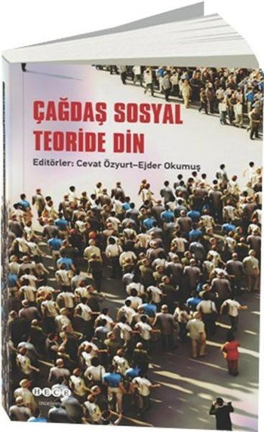 Çağdaş Sosyal Teoride Din | Hece Yayınları - Yayınevi Genel Dizisi (İnce Kapak)