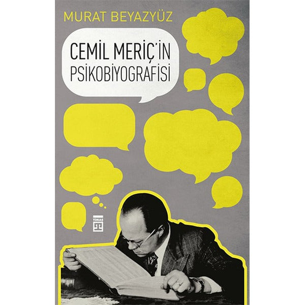 Cemil Meriç'in Psikobiyografisi | Timaş Yayınları