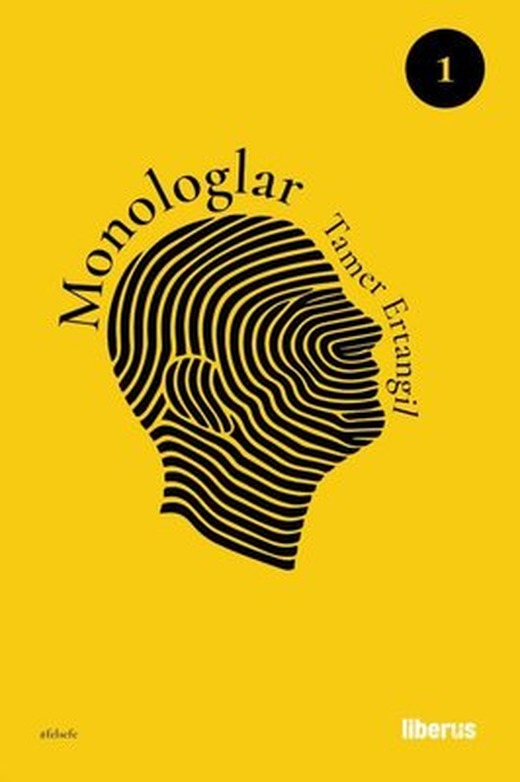 Monologlar 1. Cilt | Liberus (İnce Kapak)